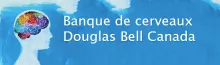 Banque de cerveaux Douglas-Bell