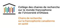 Chaire de recherche sur la francophonie canadienne en santé