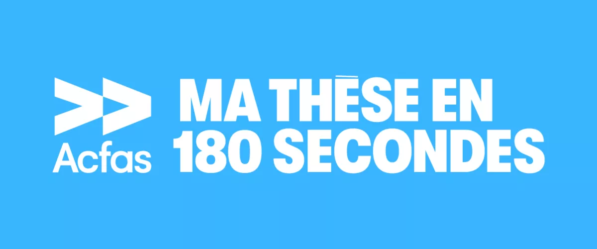 Ma thèse en 180 secondes