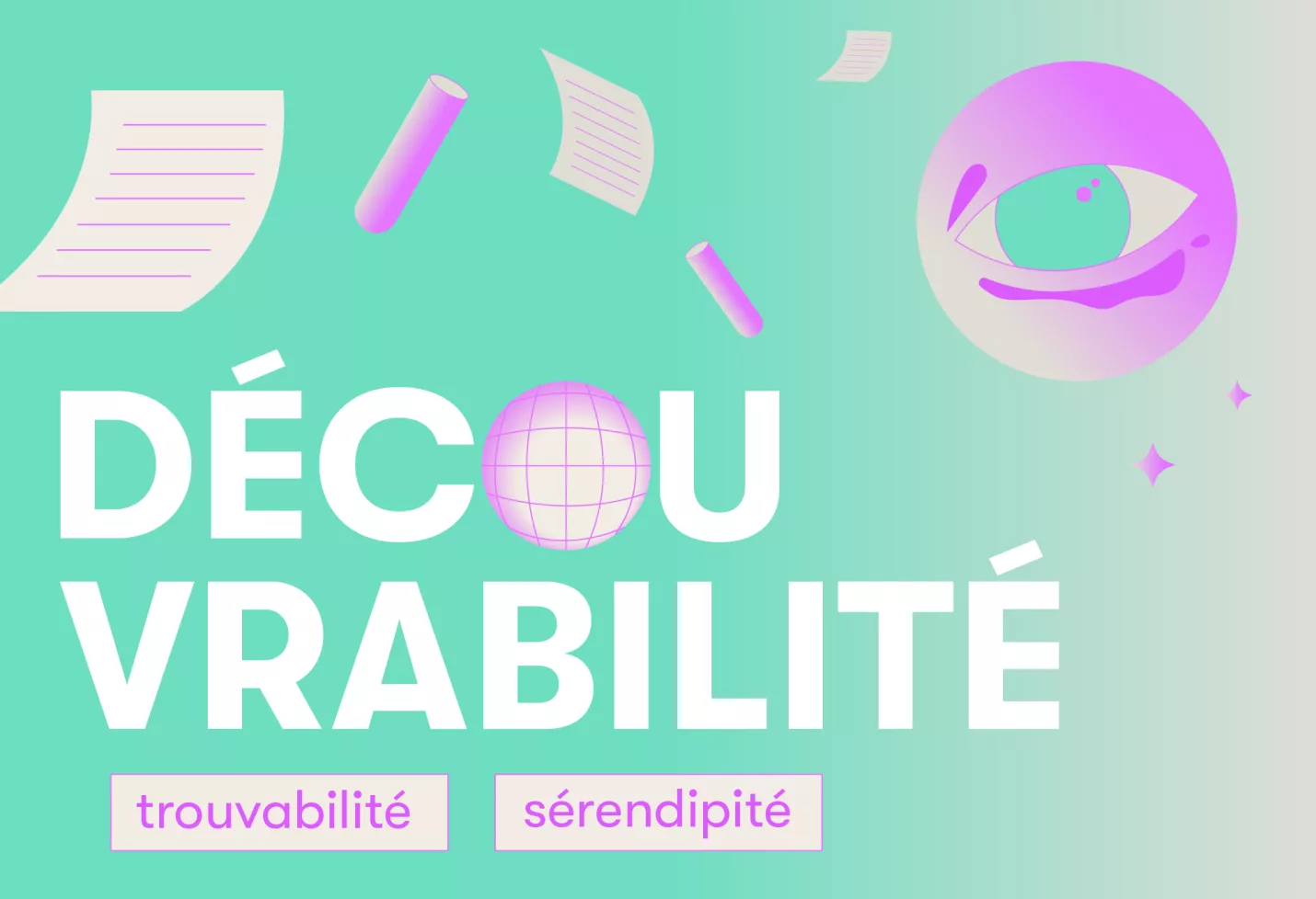 Visuel de la chronique Découvrabilité