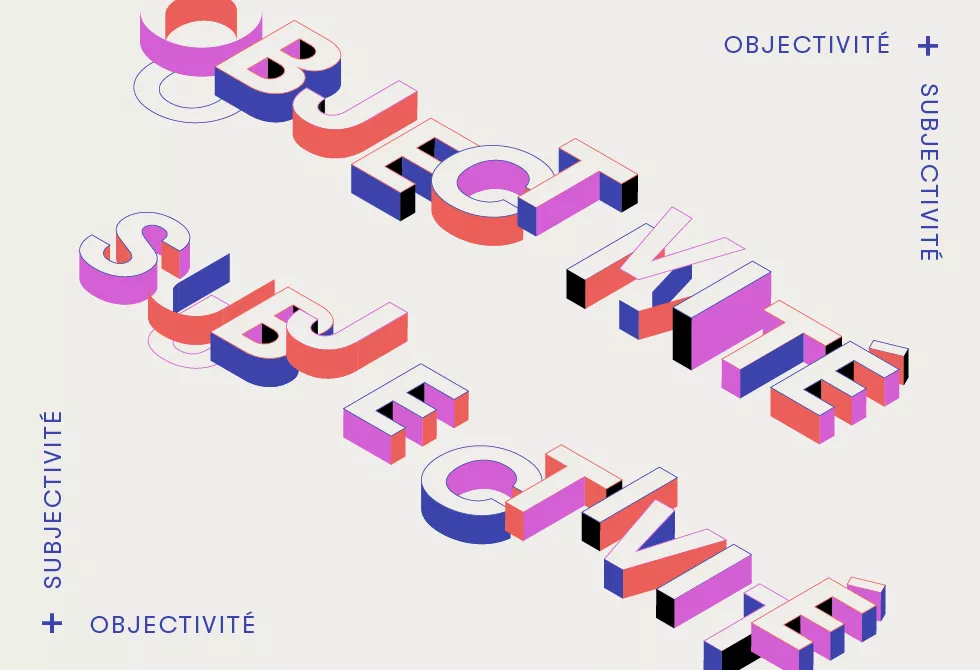 Objectivite+Subjectivite