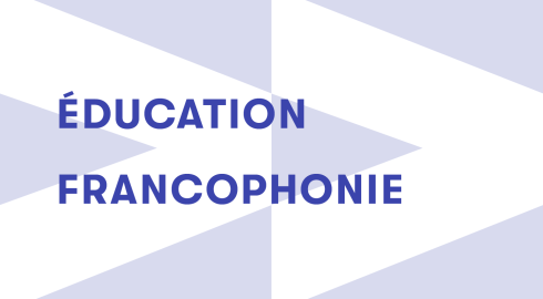 Éducation - Francophonie