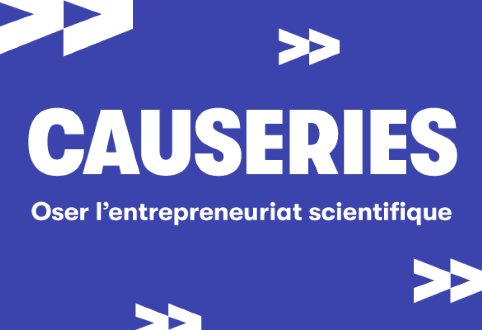 Causerie 2023 : entrepreneuriat scientifique