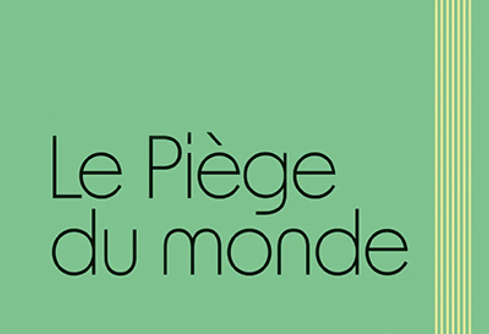 Couverture Le piège du monde