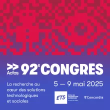 92e Congrès de l'Acfas